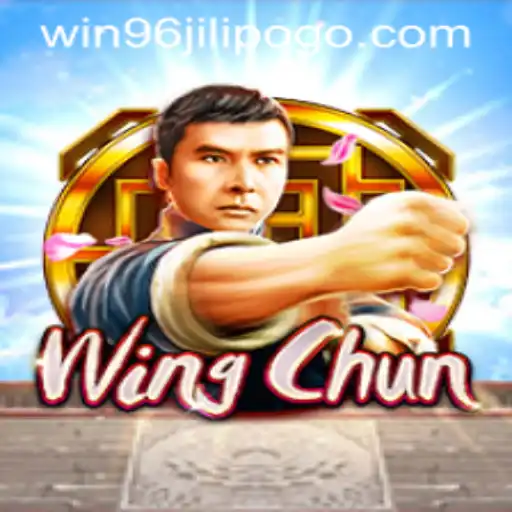 Exploring the Exciting World of WingChun with WIN96JILI